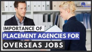 Importance of Placement Agencies for Overseas Jobs