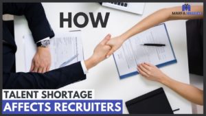 How Talent Shortage Affects Recruiters