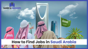 how to get a job in Saudi Arabia