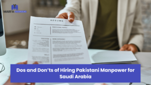 hiring Pakistani manpower for Saudi Arabia